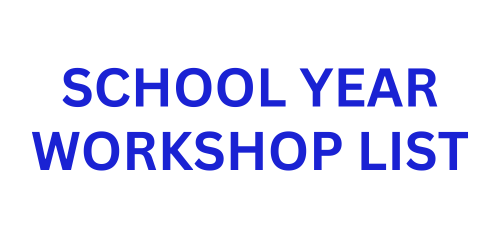 School Year 2024-25 Workshop List